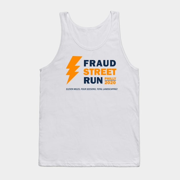 Fraud Street Run 2020 Tank Top by valentinahramov